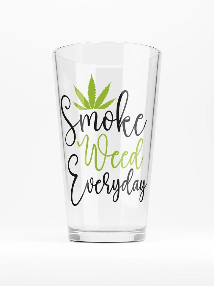 Smoke Weed Everyday - Shaker Pint Glass product image (1)