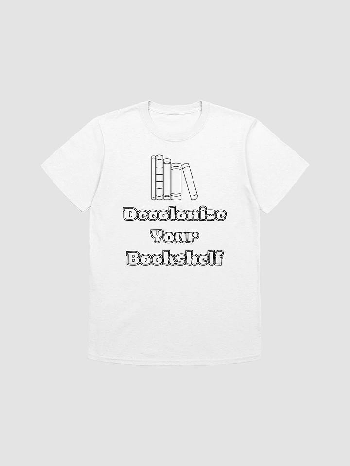 Decolonize Your Bookshelf Unisex T-Shirt V14 product image (7)
