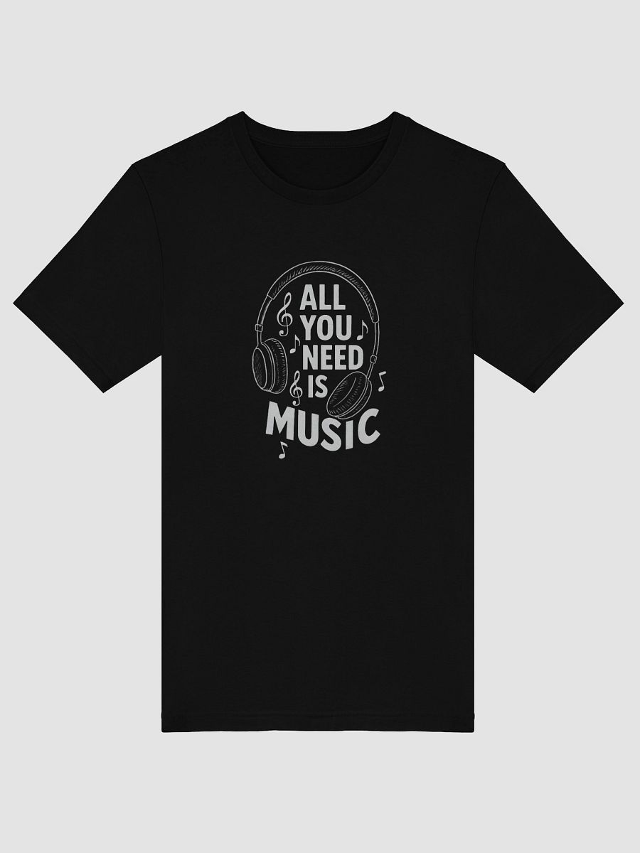 All You Need Is Music Headphone Tee – Music Lover Graphic T-Shirt product image (14)