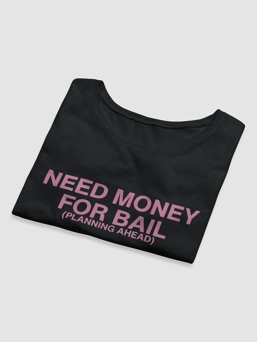 Need Money For Bail Baby Tee product image (16)