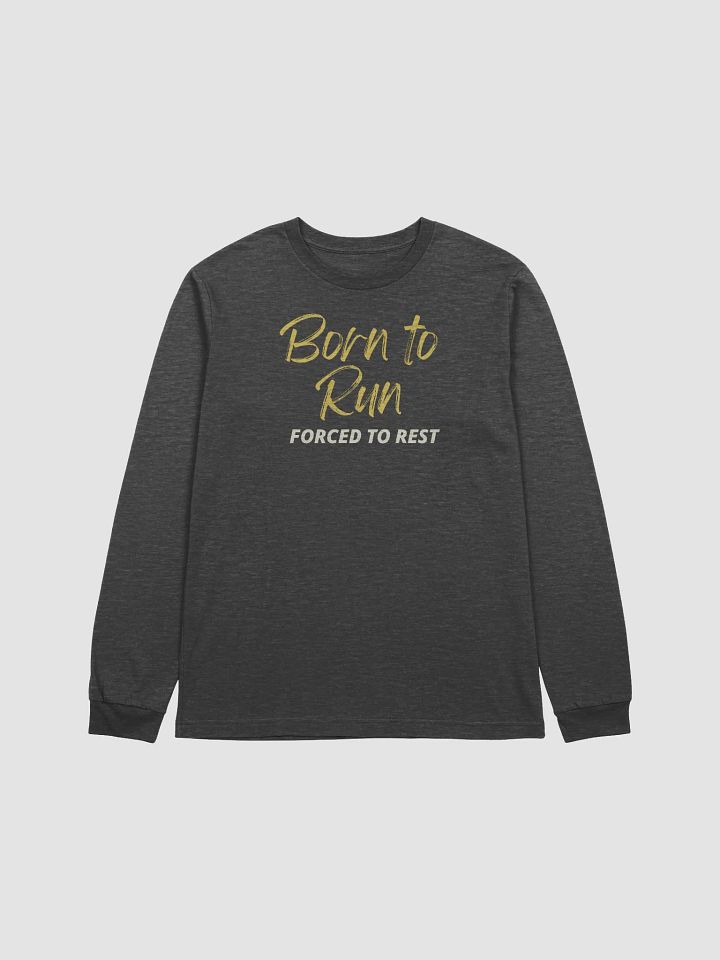 Born to Run, Forced to Rest product image (1)