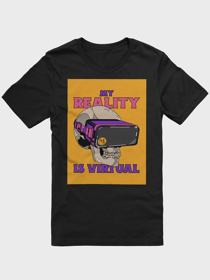 My Reality Is Virtual TShirt product image (1)