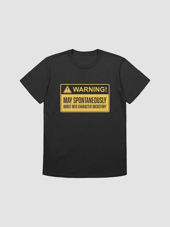 Warning! Character Backstory T-Shirt product image (1)