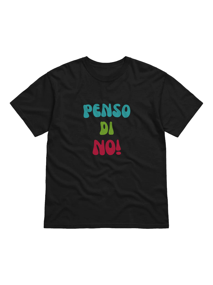 Italian Themed Tee-Shirts - Penso di No! product image (1)