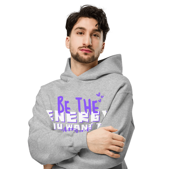 Be the energy you want to attract oversized hoodie product image (2)