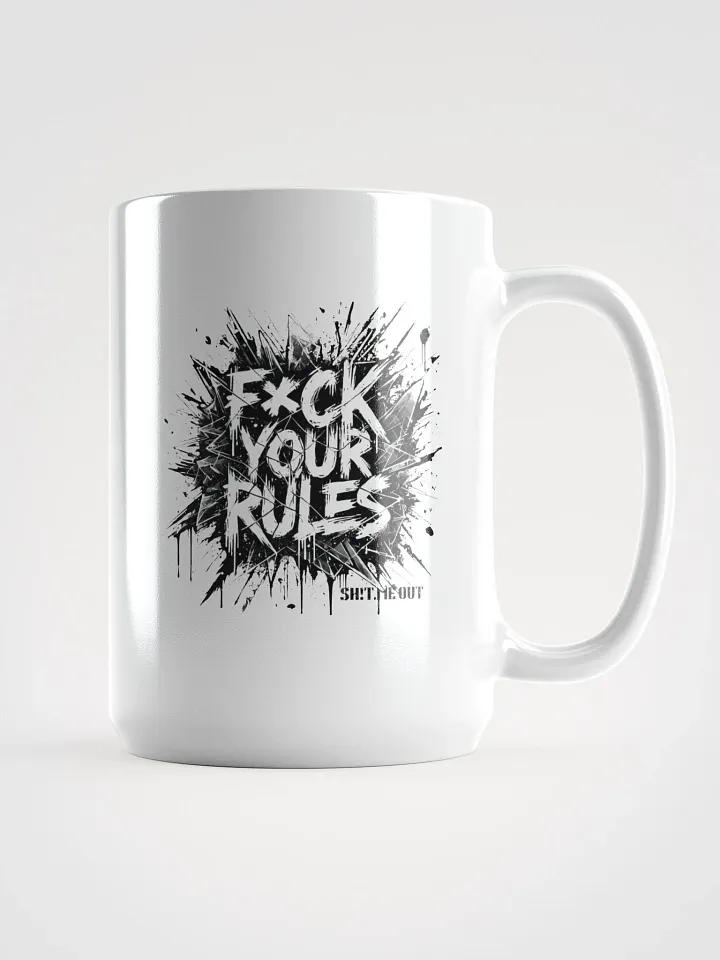 F*ck Your Rules Mug product image (1)