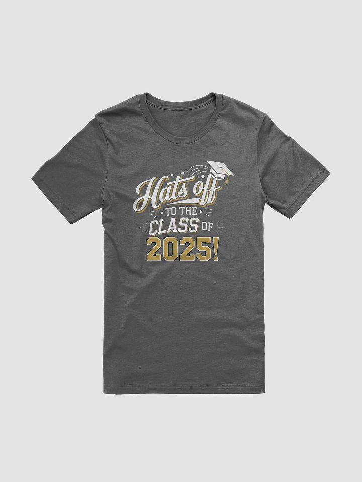 2025 Graduation T-Shirt - Hats Off to the Graduates product image (1)