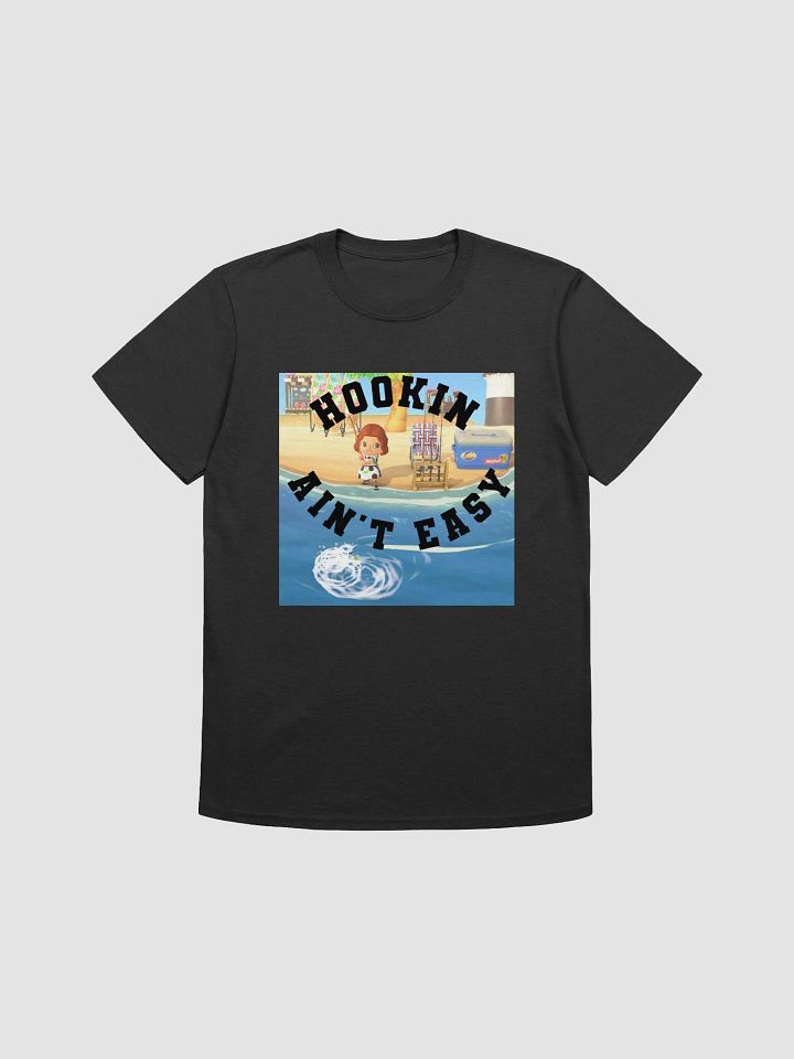 Hookin Ain't Easy Tee product image (1)