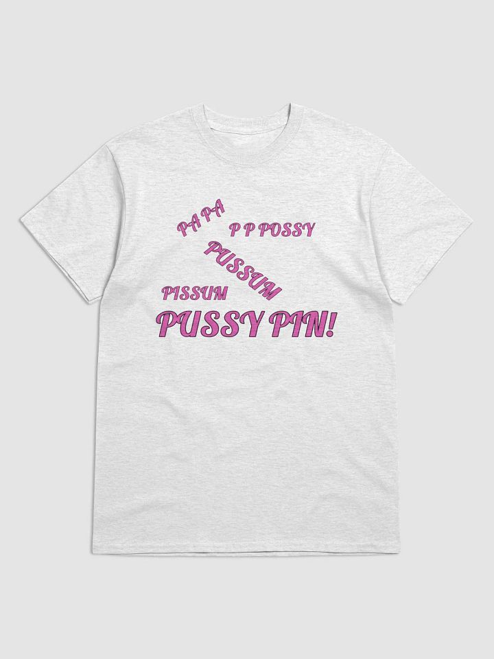 #PussyPin T-Shirt product image (1)