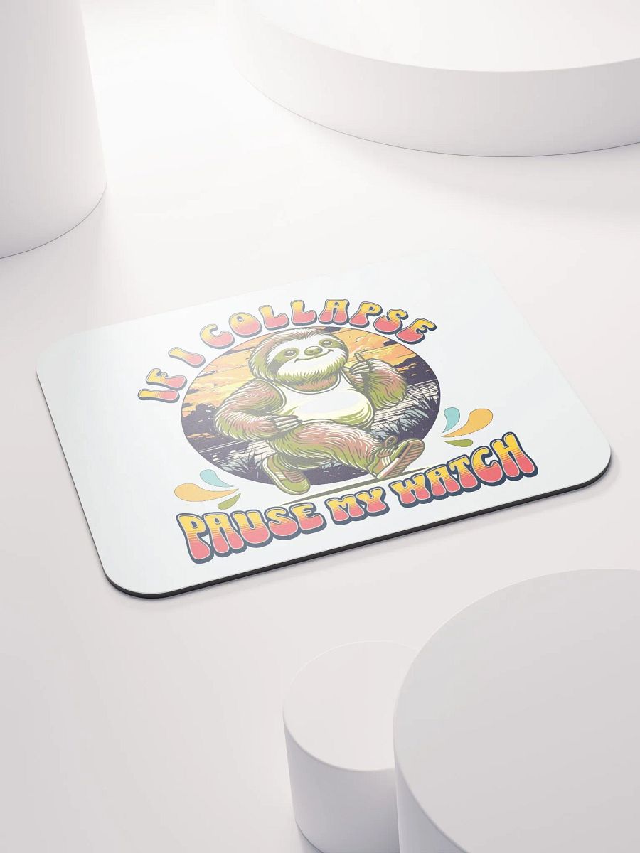 If I Collapse Pause My Watch Runner Sloth's Sunset Mouse Pad product image (4)