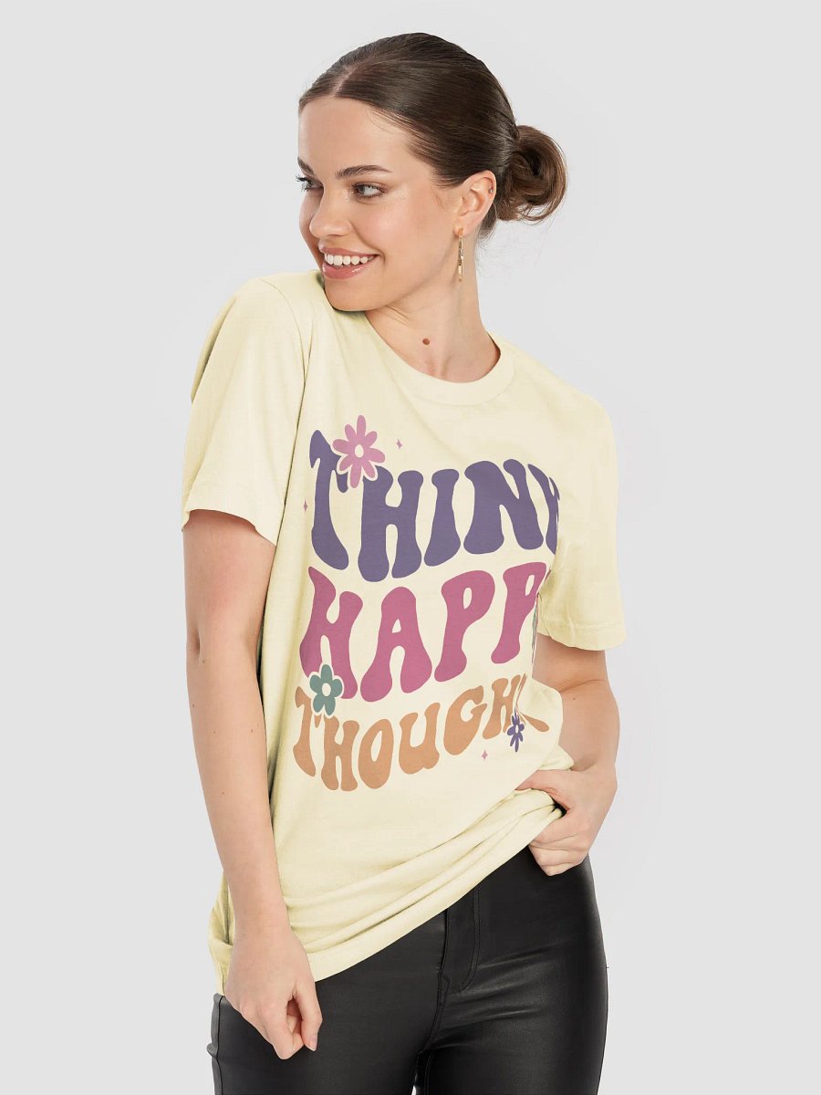Think Happy Thoughts T-Shirt product image (9)