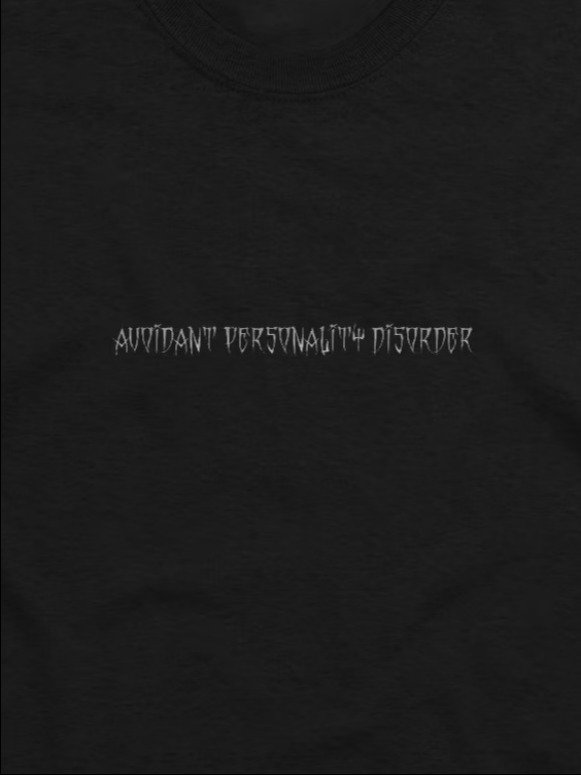 avoidant personality disorder - tshirt product image (2)