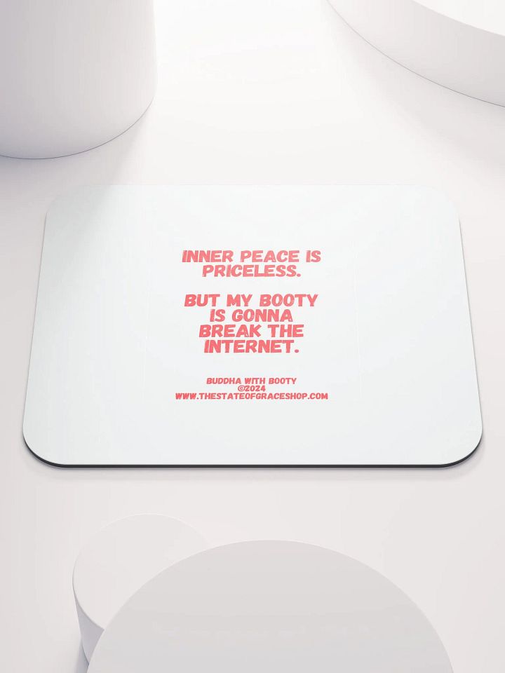 BUDDHA WITH BOOTY DESK MATS 4 U - “Inner peace is priceless. But my booty is gonna break the internet.” product image (1)