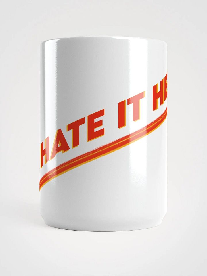 I Hate It Here Mug product image (2)
