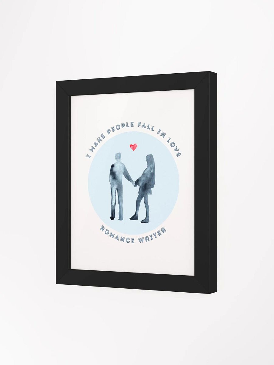 I Make People Fall in Love Framed Poster product image (49)