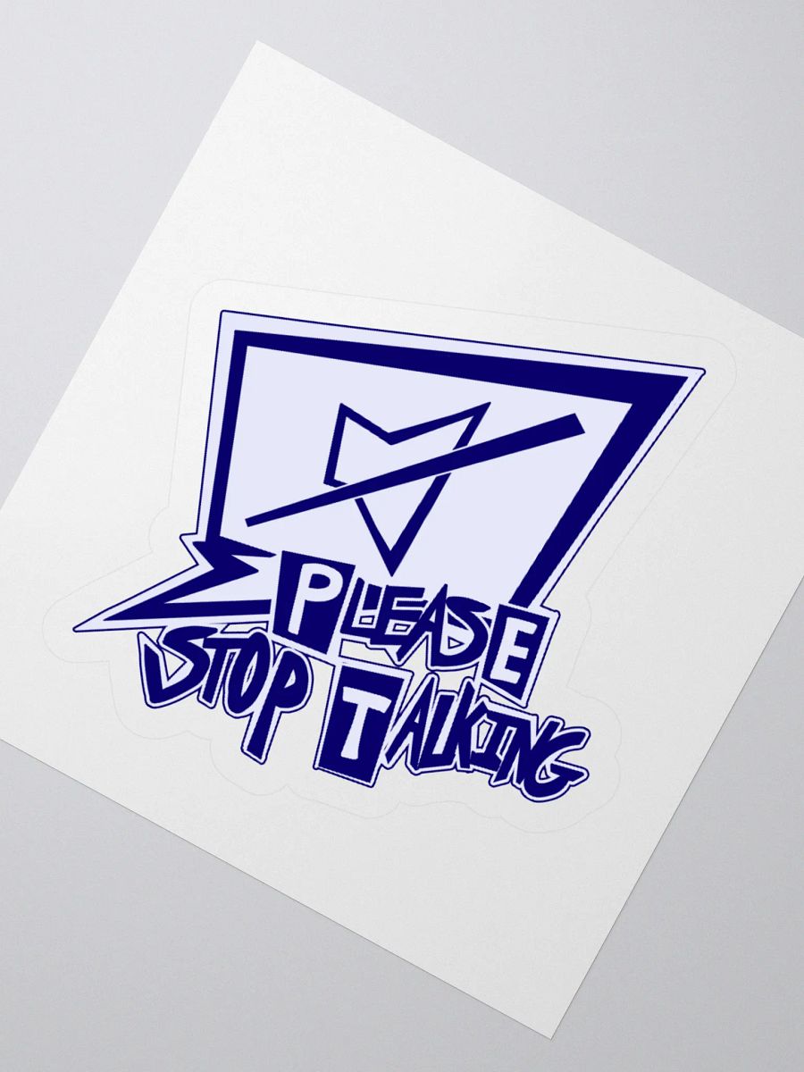 Please Stop Talking Sticker product image (4)