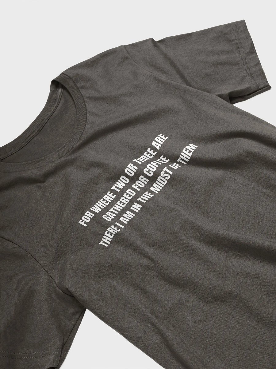 Coffee Gathering Super-Soft Tee product image (4)
