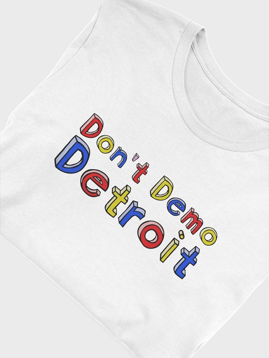 'Don't Demo Detroit' T-Shirt product image (4)