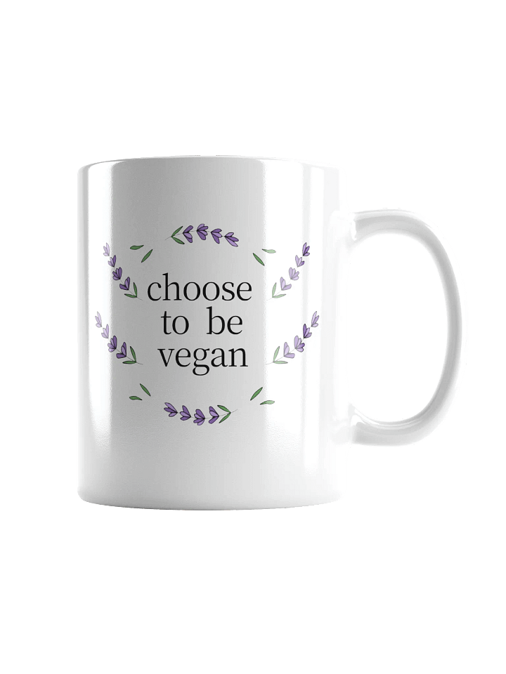 “Choose to be Vegan” Coffee or Tea Mug product image (1)