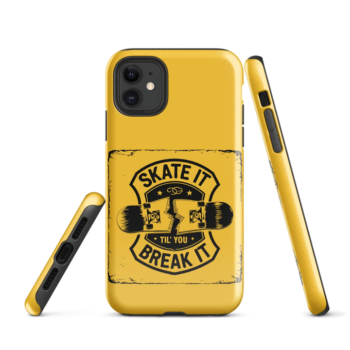 Skate It Til' You Break It iPhone Tough Case product image (1)