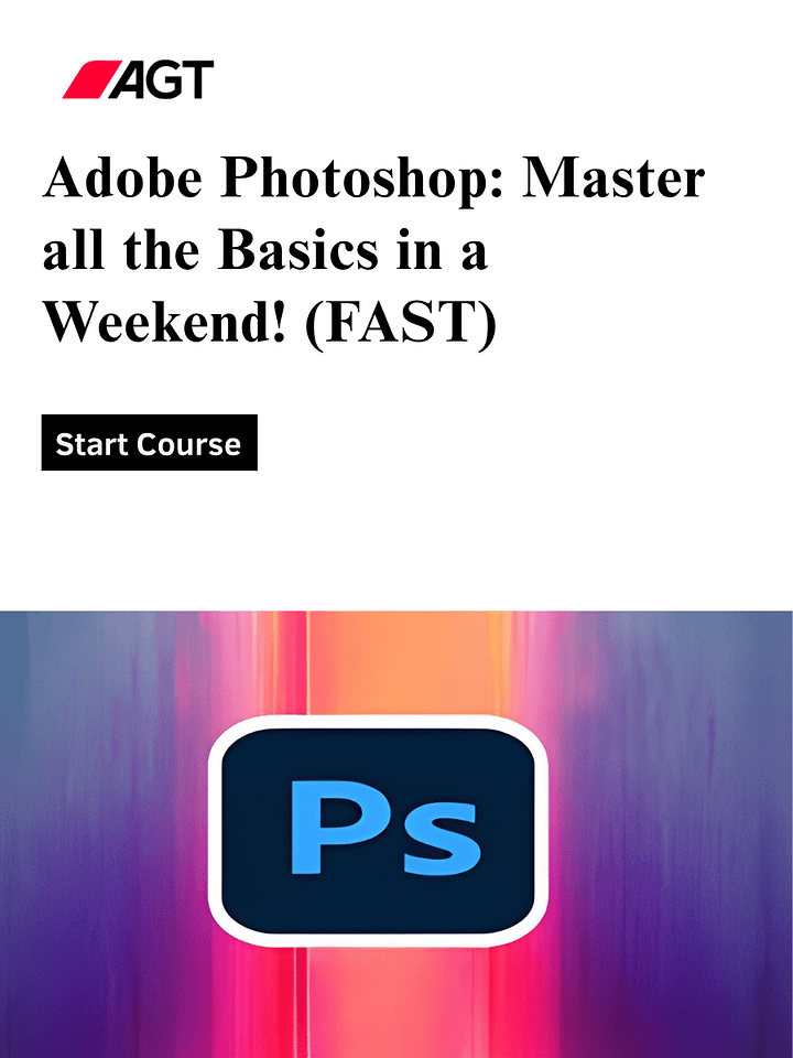 Adobe Photoshop: Master all the Basics in a Weekend! (FAST) product image (1)