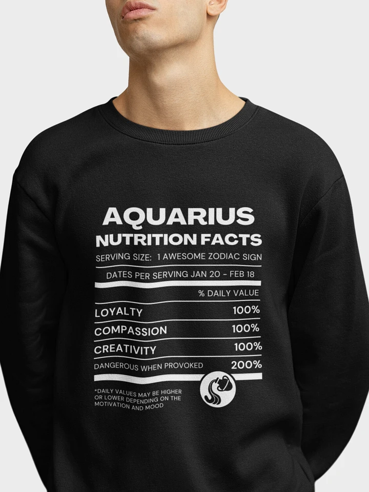 Aquarius Nutrition Facts Sweatshirt product image (1)
