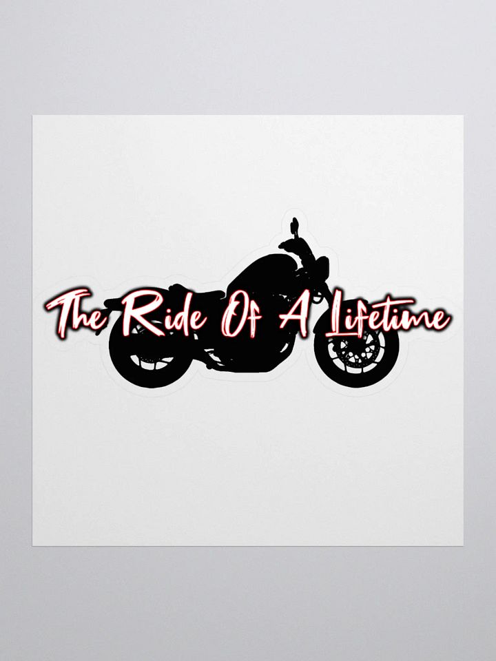 TheRideOfALifetime Sticker product image (1)