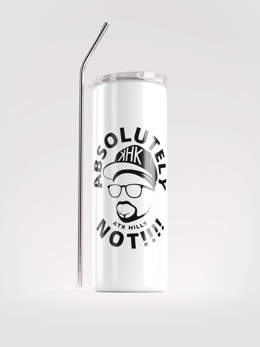 Absolutely Not Stainless Steel Tumbler product image (1)