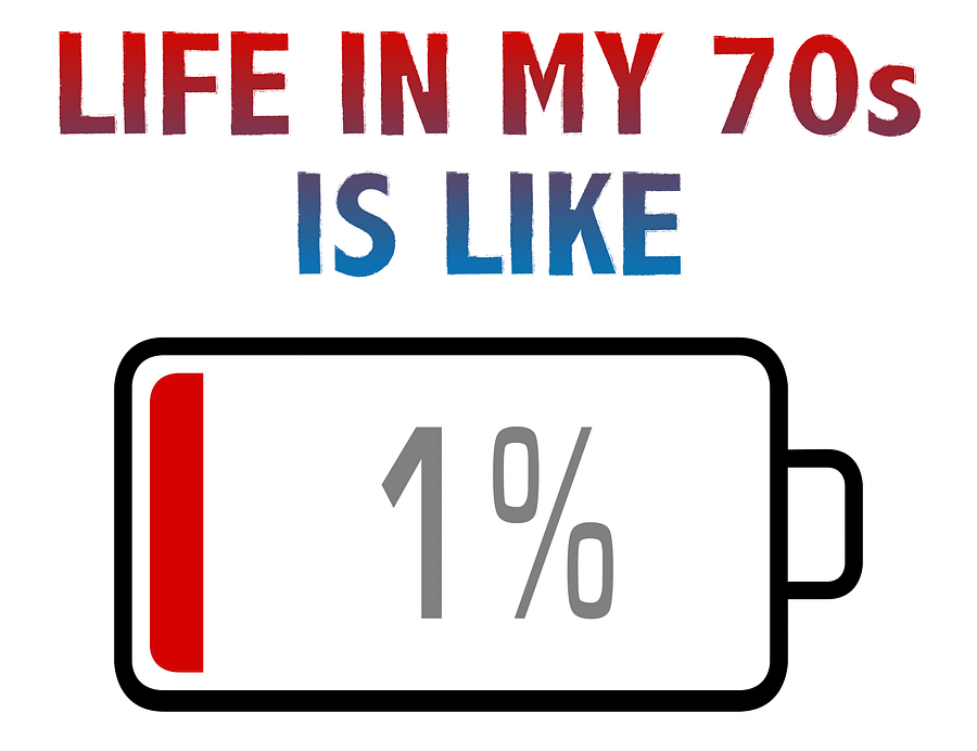 Life in My 70s is Like Battery at 1% T-Shirt product image (2)