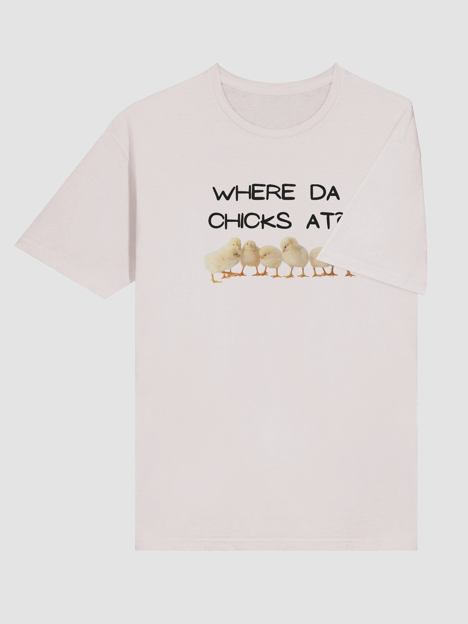 Where da chicks at? T-Shirt product image (84)