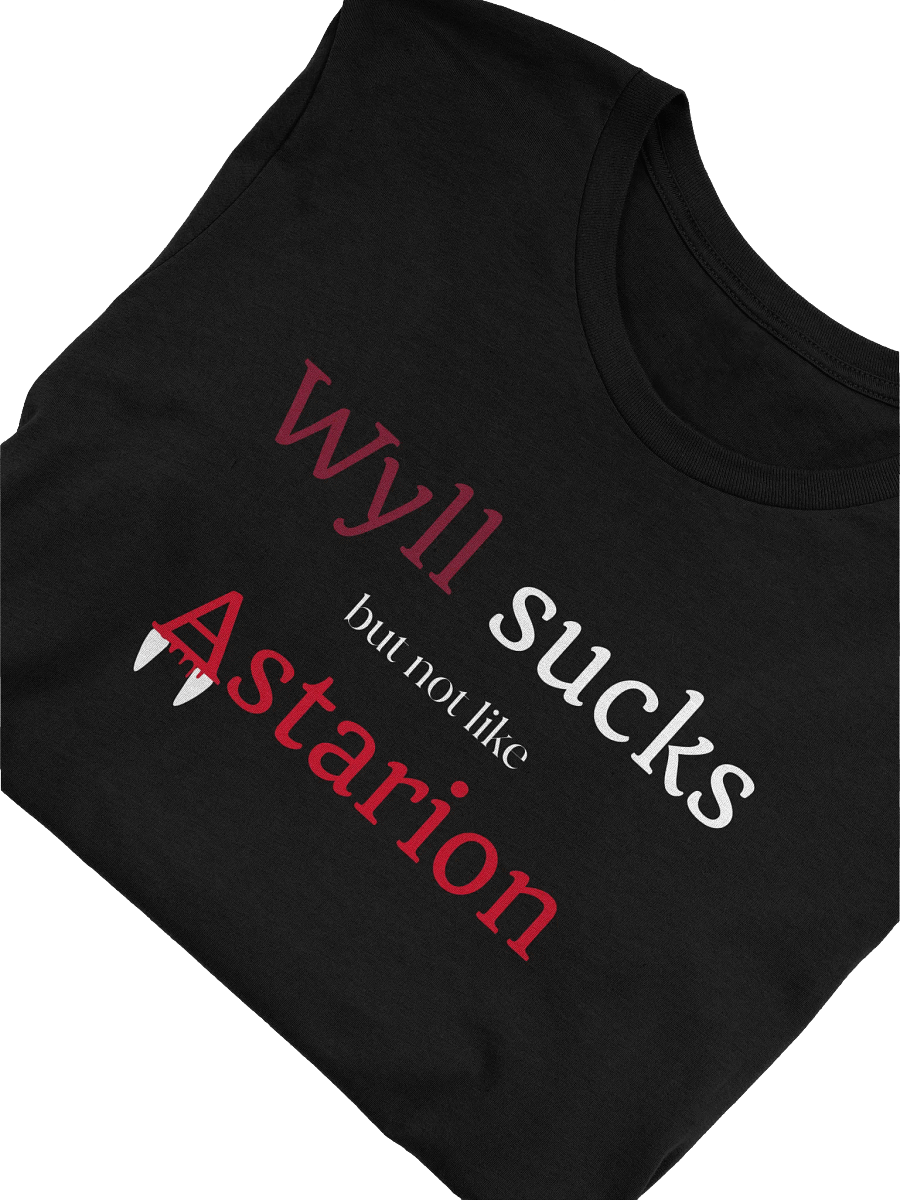 "Wyll Sucks But Not Like Astarion" Tee product image (15)