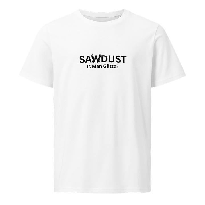SAWDUST Is Man Glitter T-shirt product image (1)