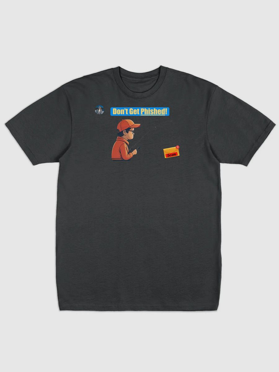 Don't Get Phished! -Men's Tee product image (1)