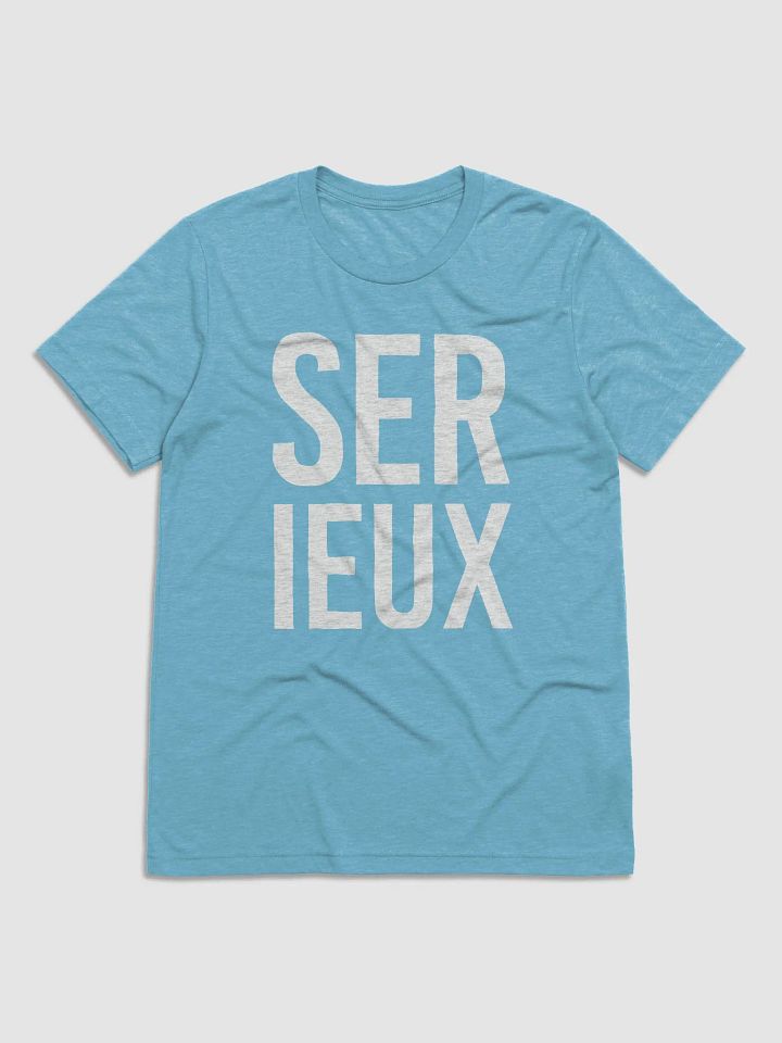 SERIEUX – T-Shirt product image (1)
