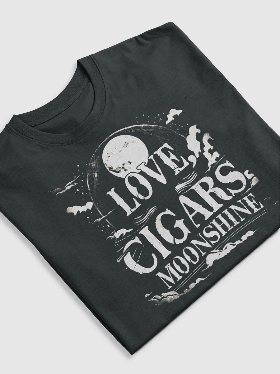 Love, Cigars, and Moonshine T-Shirt - Classic & Charming Southern-Inspired Apparel product image (5)