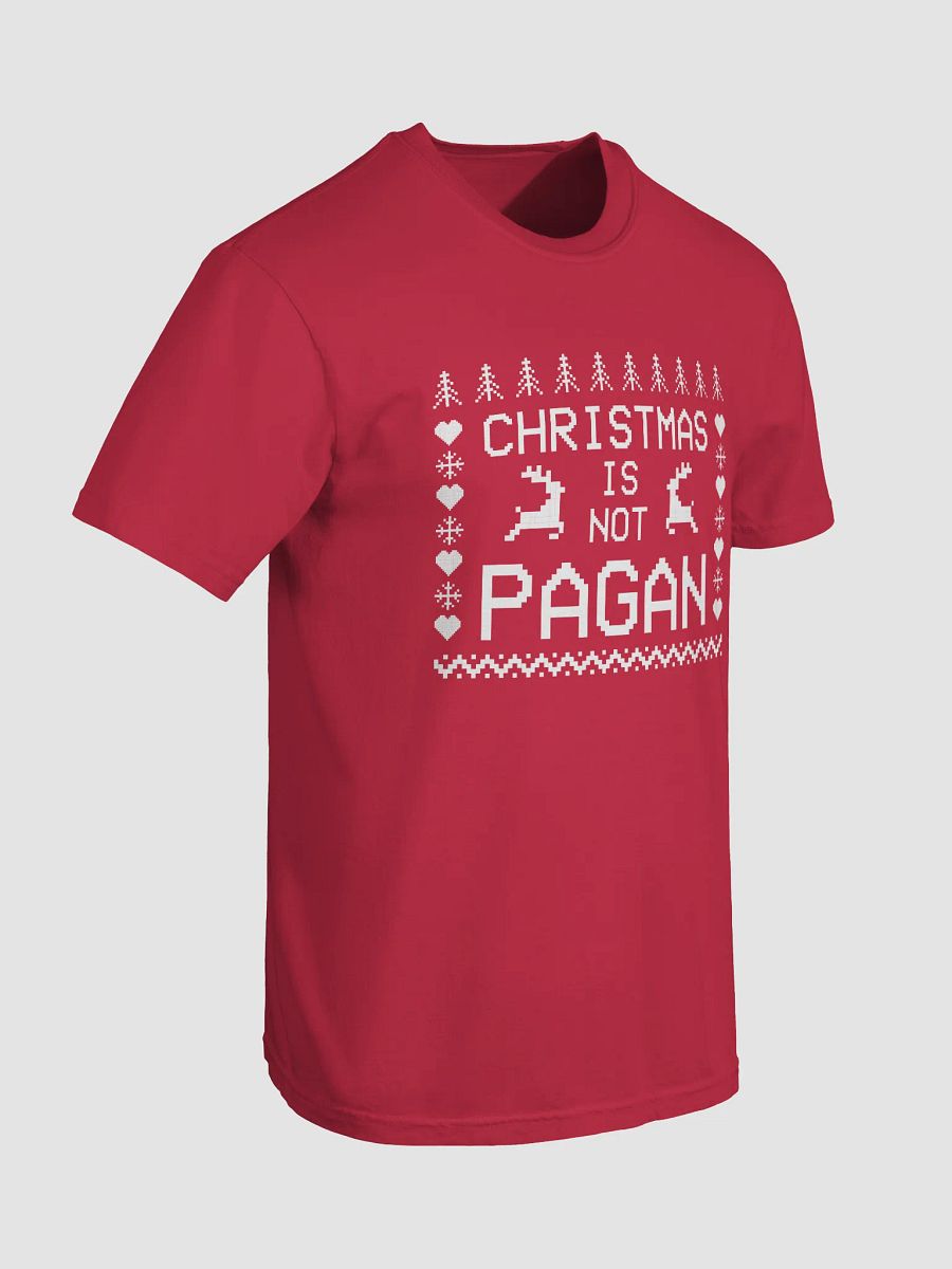 Christmas Is NOT Pagan Shirt product image (7)