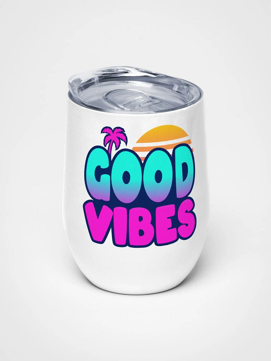 GOOD VIBES WINE TUMBLER product image (1)