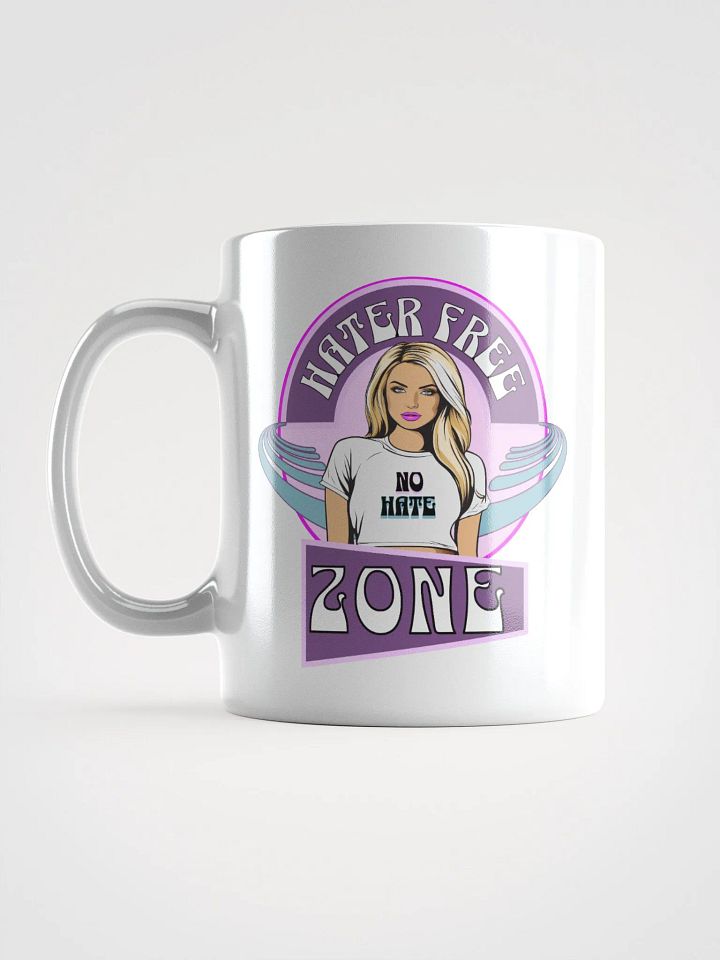 Hater Free Zone - Coffee or Soup Mug - 11 oz - 15 oz - 20 oz - v3 product image (2)