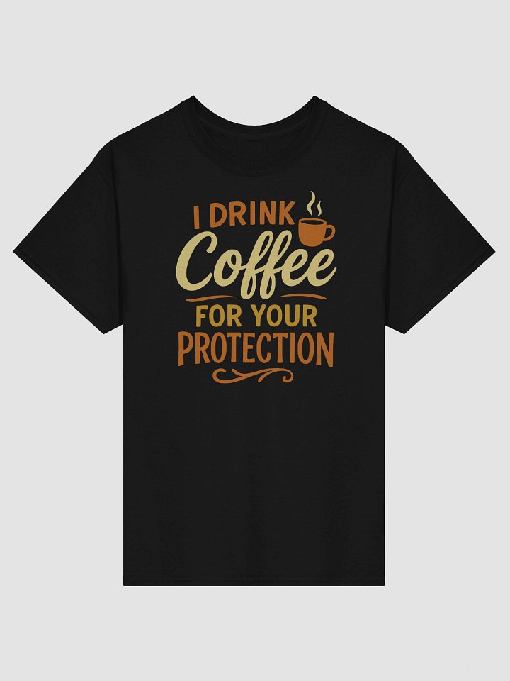 Coffee First Tee – Protection from Pre-Caffeinated Rage product image (2)
