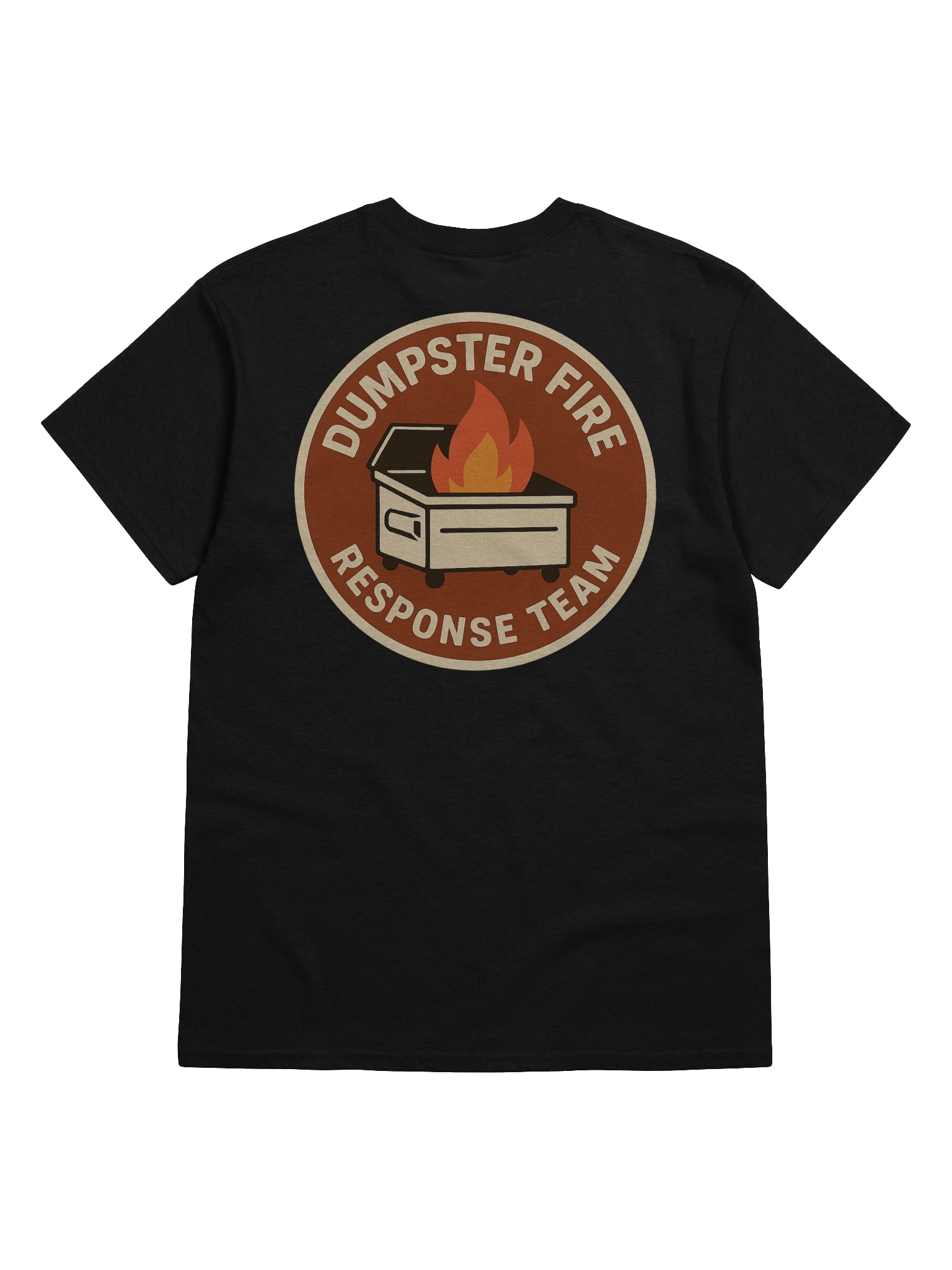 Dumpster Fire Response Team T-Shirt – Funny Disaster Humor Tee product image (20)