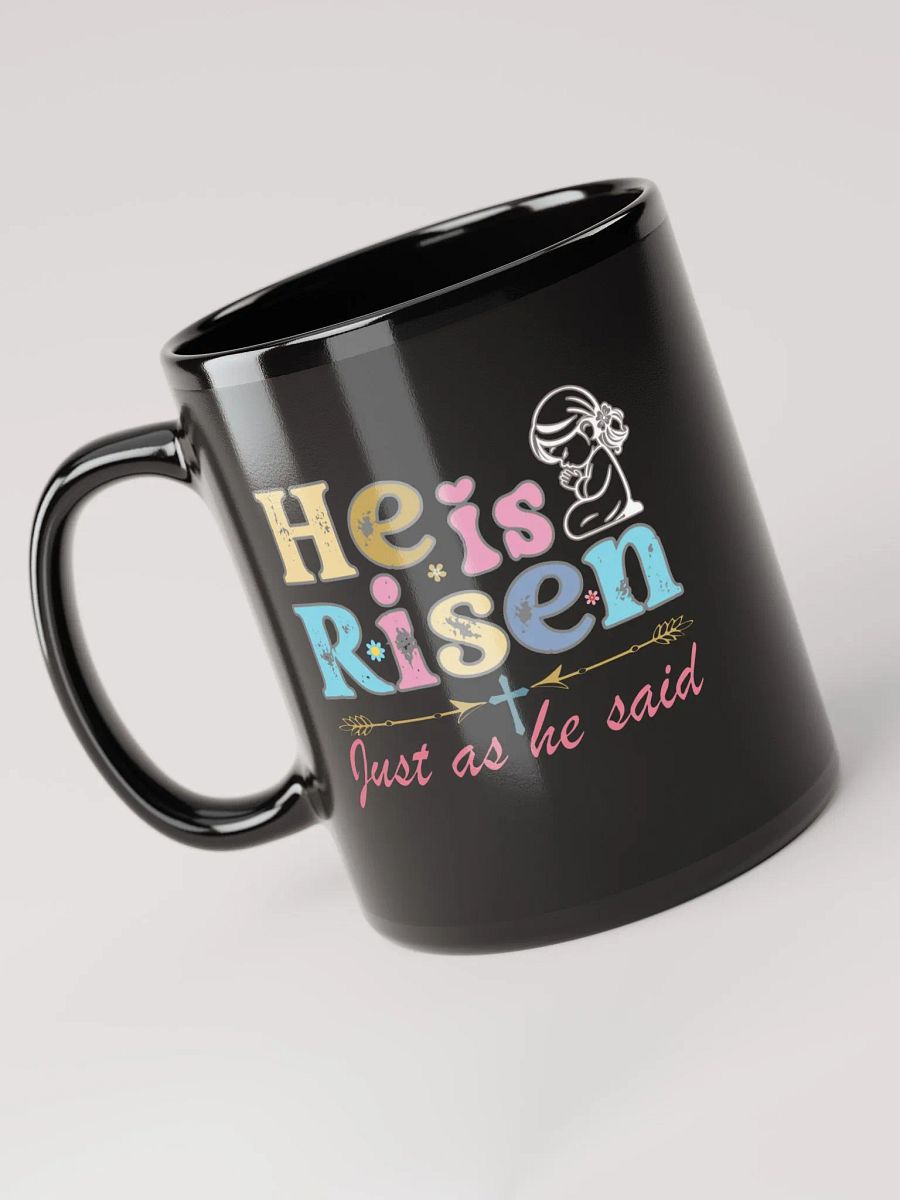 He is Risen, Just as He Said, Christian Easter Ceramic Mug product image (3)