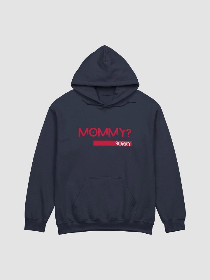Mommy? Hoodie product image (2)