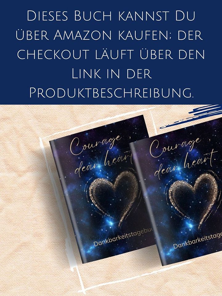Dankbarkeitsbuch "Courage, dear heart." product image (2)