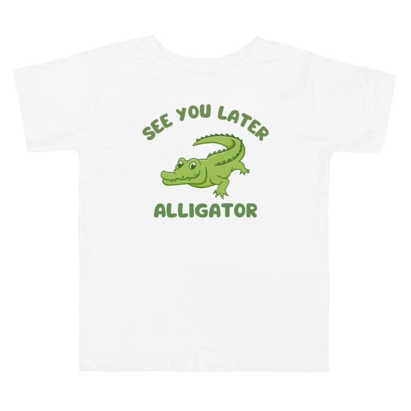 See You Later Alligator Toddler T-Shirt product image (4)