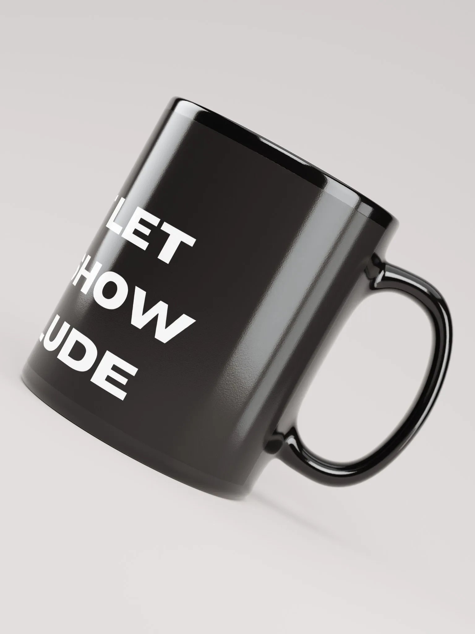 Don't Let Your Show Conclude Coffee Mug product image (8)