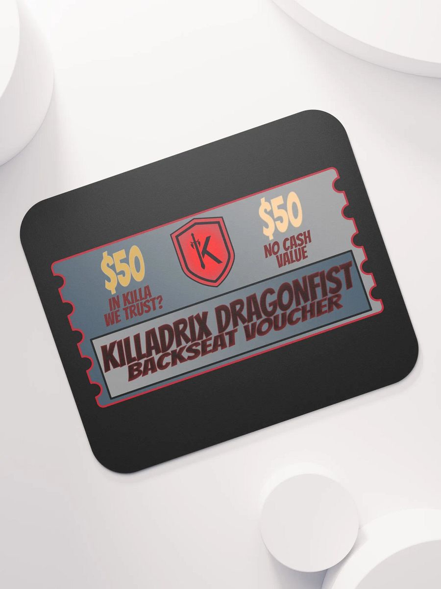 KILLADRIX Dragonfist Backseat Voucher Mouse Pad product image (7)