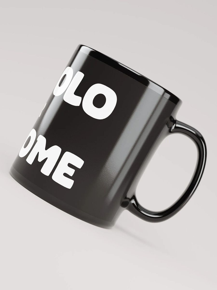 Go Bolo or Go Home Mug product image (5)