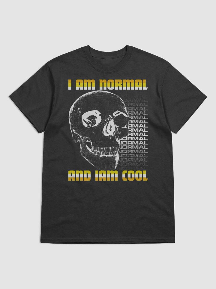 I AM NORMAL AND I AM COOL product image (4)