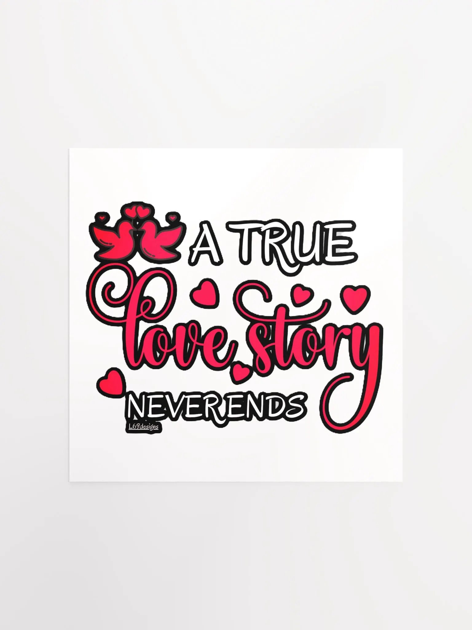 A TRUE LOVE STORY NEVER ENDS product image (5)
