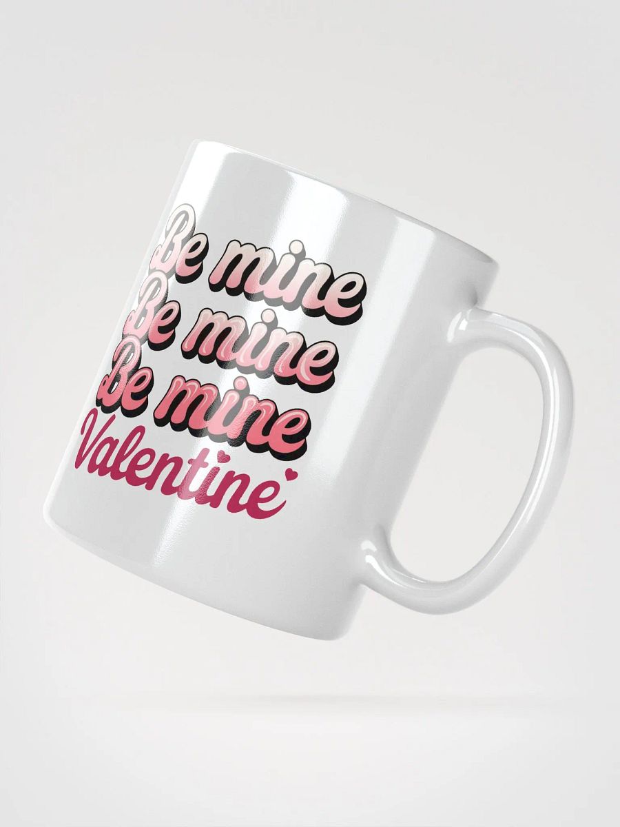 Be Mine Valentine Day Mug product image (3)